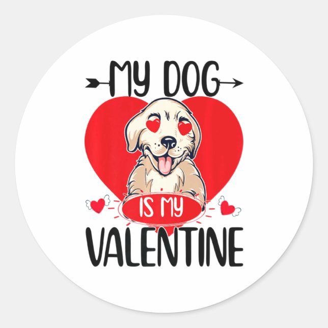 Sticker Rond My Dog Is My Valentine Day Heart Love Dog Valentin (Devant)
