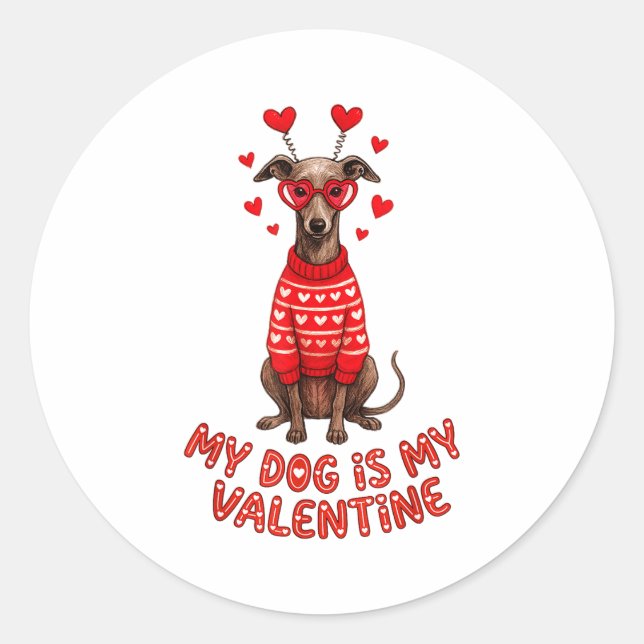 Sticker Rond My Dog Is My Valentine Ghound Heart Gles Pet Lover (Devant)