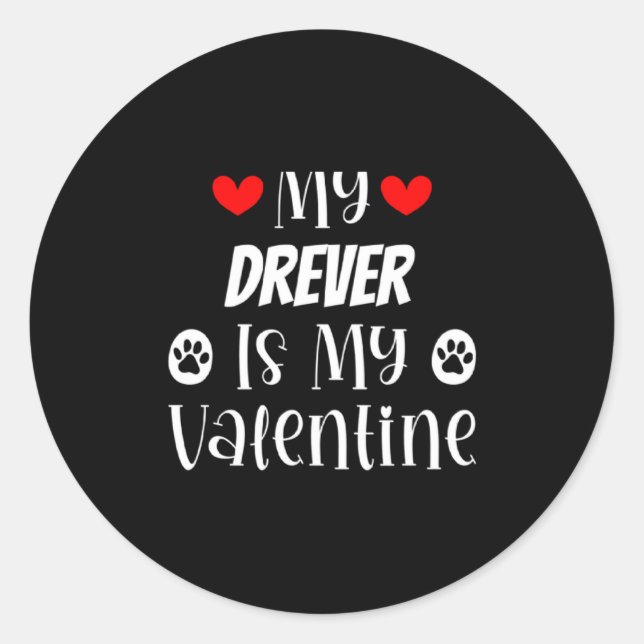 Sticker Rond My Drever Is My Valentine Cute Valentines Day  (Devant)