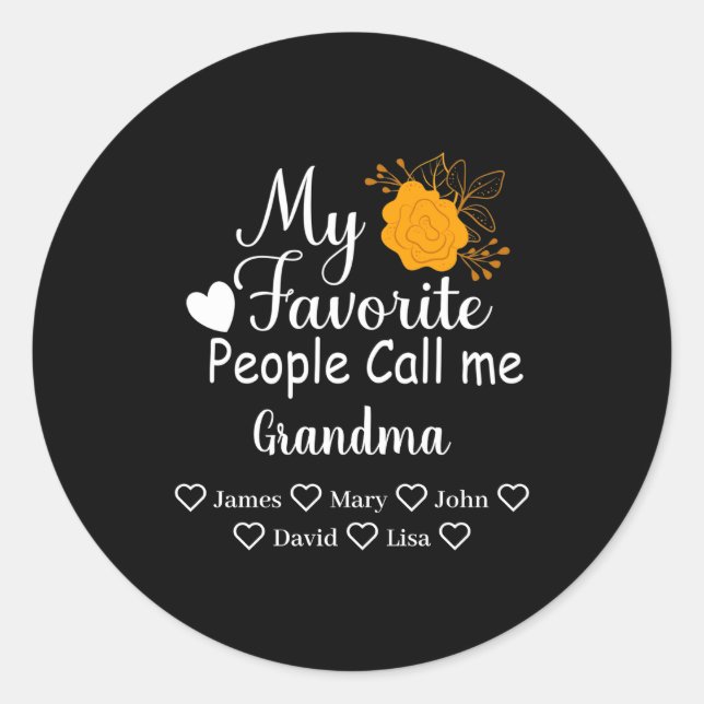 Sticker Rond My Favorite People Call Me Grandma With Grandkids  (Devant)