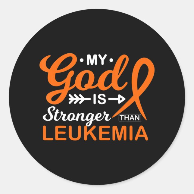 Sticker Rond My God is Stronger Than Leukemia Awareness Warrior (Devant)