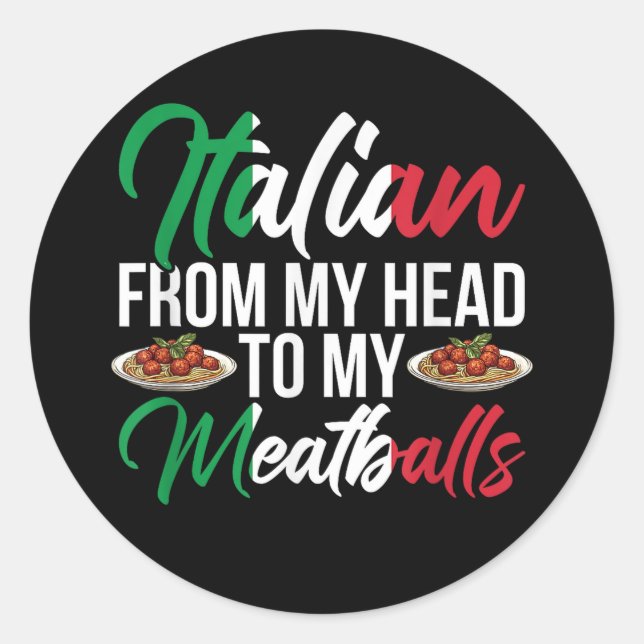 Sticker Rond My Head To My Meatballs (Devant)