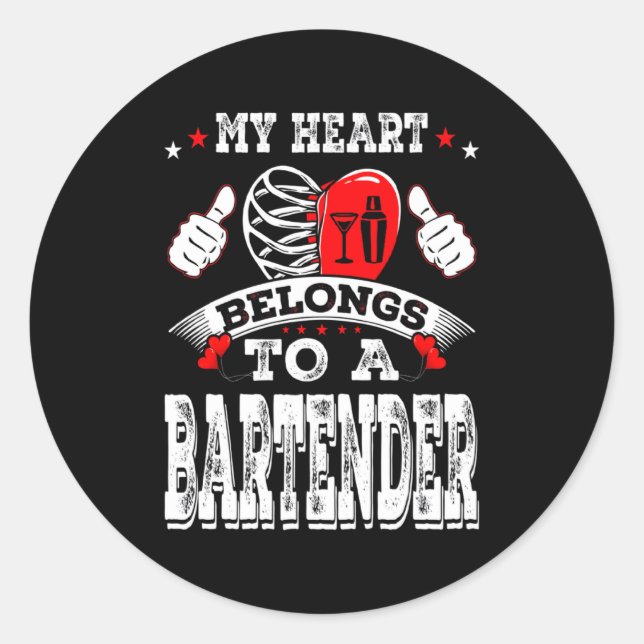 Sticker Rond My Heart Belongs To A Bartender Valentine Day  (Devant)