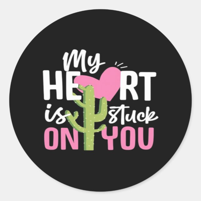 Sticker Rond My Heart Is Stuck On You Cactus Heartfelt Design  (Devant)