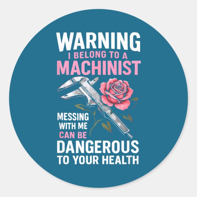 Sticker Rond My Knight In Machinist Wife Girlfriend Funny Anniv (Devant)