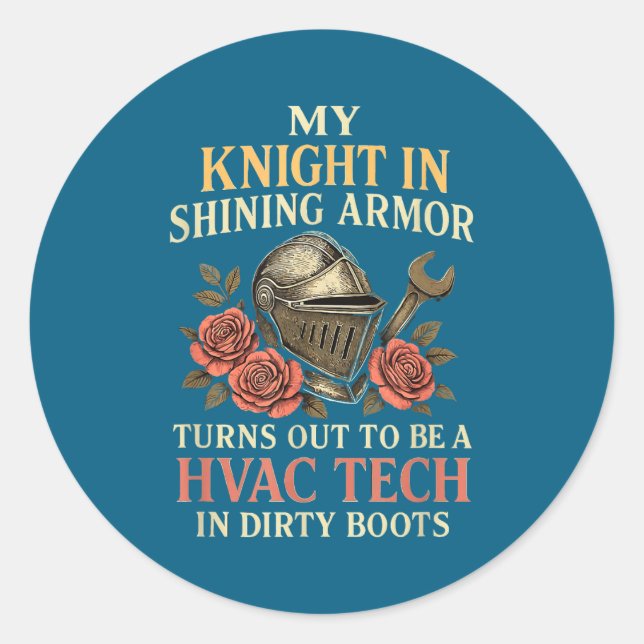 Sticker Rond My Knight In Shining Funny Hvac Tech Wife Women Gi (Devant)