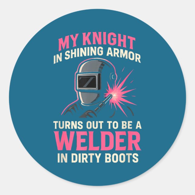 Sticker Rond My Knight In Shining Funny Welder Wife Women Girls (Devant)