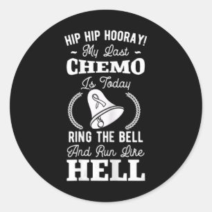 Sticker Rond My Last Chemo Chimiotherapy Cancer Awareness Survi