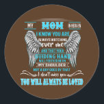 Sticker Rond My Maman In Heaven I Know You Are Always Watching<br><div class="desc">Ma mère à Heaven I Know You Are Always Watching Over Me Venin. Parfait pour papa,  maman,  papa,  men,  women,  friend et family members on Thanksgiving Day,  Christmas Day,  Mothers Day,  Fathers Day,  4th of July,  1776 Independent Day,  Vétérans Day,  Halloween Day,  Patrick's Day</div>