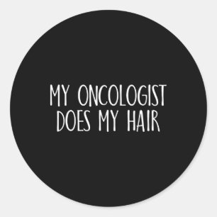 Sticker Rond My Oncologiste Does My Hair Breast Cancer Awarenes