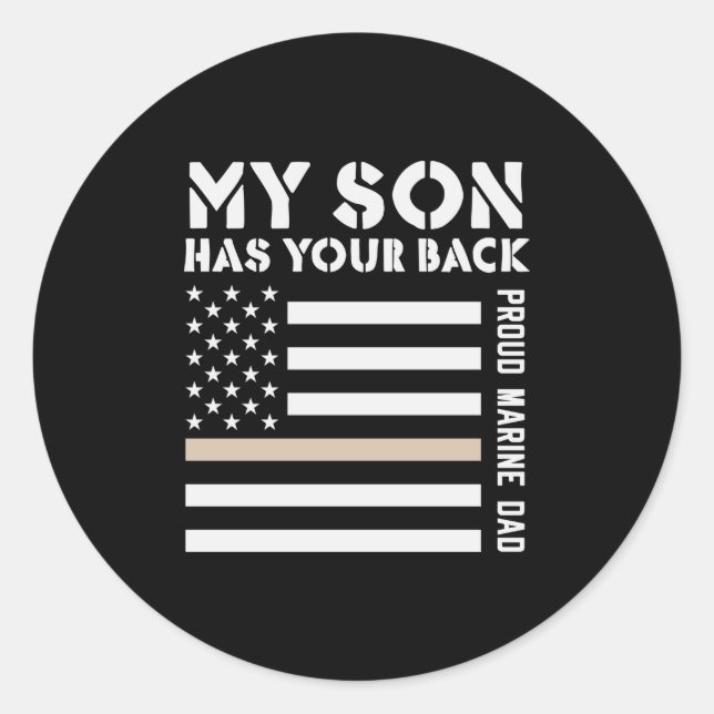 Sticker Rond My Son Has Your Back Proud Marine Dad Usa Flag (Devant)