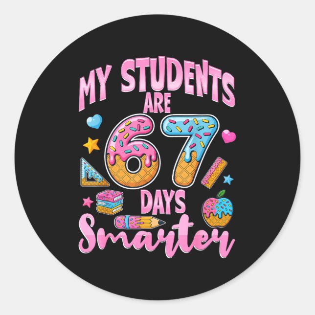 Sticker Rond My Students Are 67 Days Smarter Funny Teacher Kids (Devant)