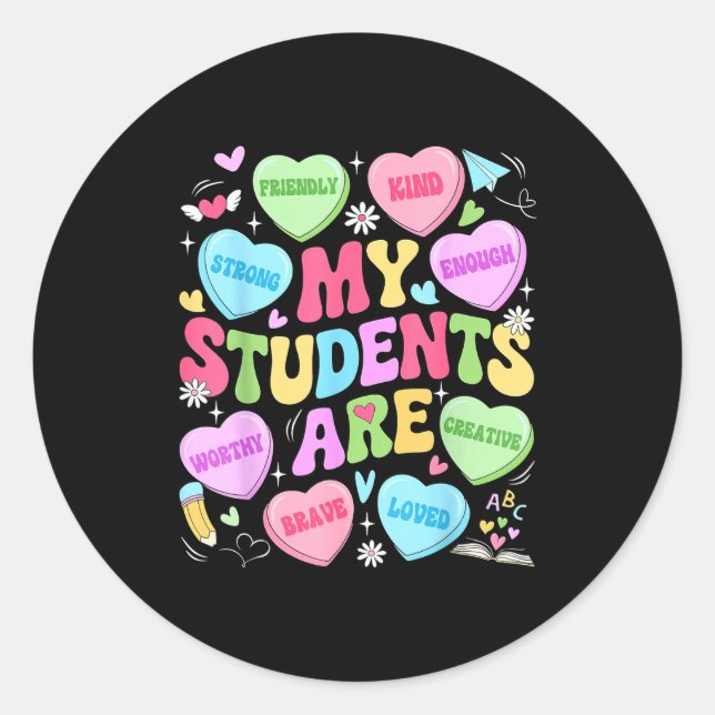 Sticker Rond My Students Are Kind Strong Valentine Teacher Wome (Devant)