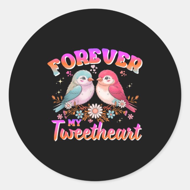 Sticker Rond My Tweetheart Forever Valentines Day Love Couple B (Devant)