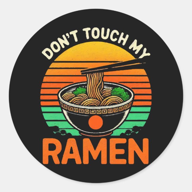 Sticker Rond N' touchez pas l'amateur de ramen (Devant)
