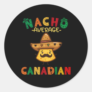 Sticker Rond Nacho Canadien Moyen Drôle Cinco De Mayo Chapeau