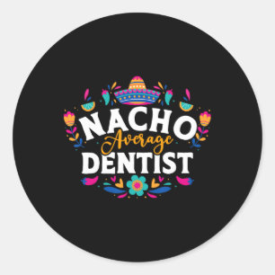 Sticker Rond Nacho Dentiste Moyen Cinco De Mayo Mexicain Matchi