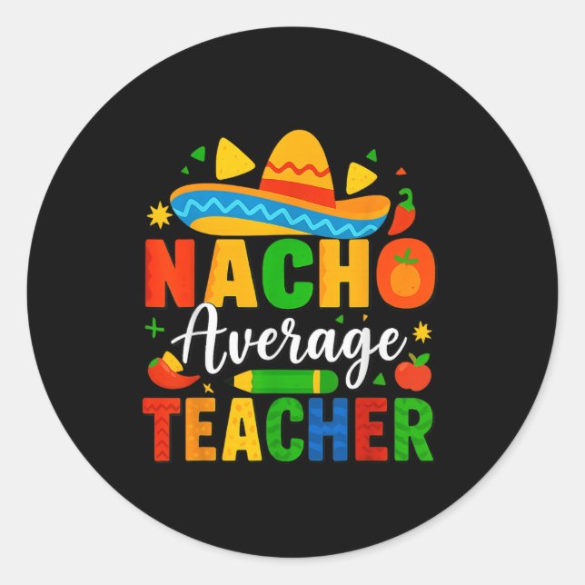 Sticker Rond Nacho Enseignant moyen Apple Cinco De Mayo Enseign (Devant)