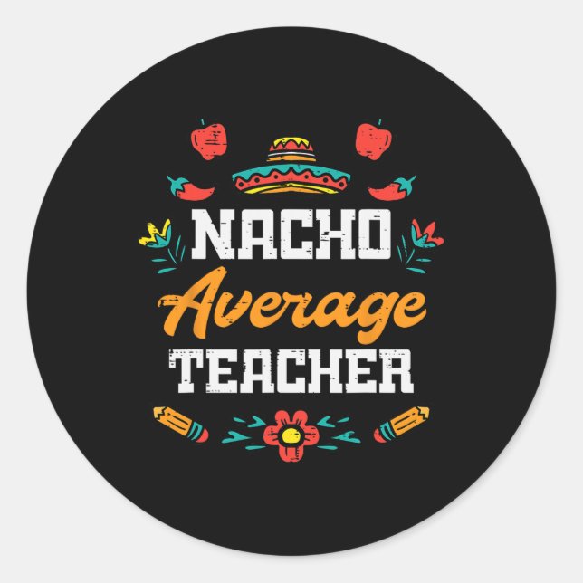 Sticker Rond Nacho Enseignant moyen Apple Cinco De Mayo Enseign (Devant)