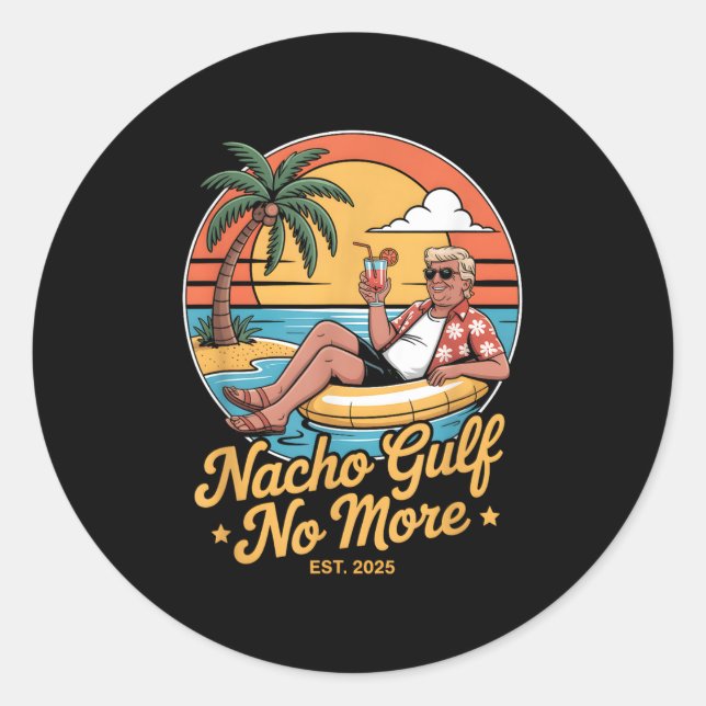Sticker Rond Nacho Golfe Plus drôle Vacances Trump 2025 Usa _ (Devant)