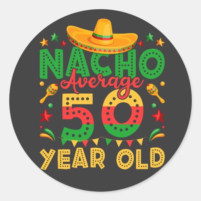 Sticker Rond Nacho Moyenne 50 ans Cinco de Mayo (Devant)