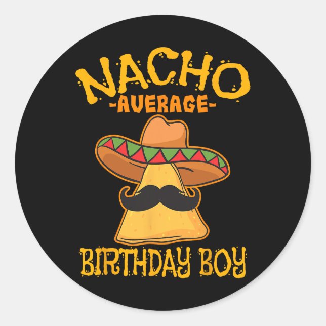 Sticker Rond Nacho Moyenne Anniversaire Garçon Anniversaire Cin (Devant)