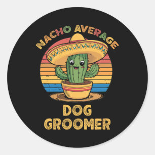 Sticker Rond Nacho Moyenne Chien Groomer Mexicain Cinco De Mayo