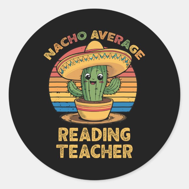 Sticker Rond Nacho Moyenne de lecture Enseignant Mexicain Cinco (Devant)