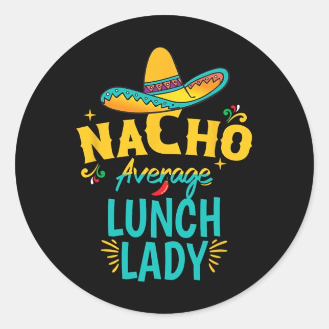 Sticker Rond Nacho Moyenne Déjeuner Lady Chapeau Cinco De Mayo  (Devant)