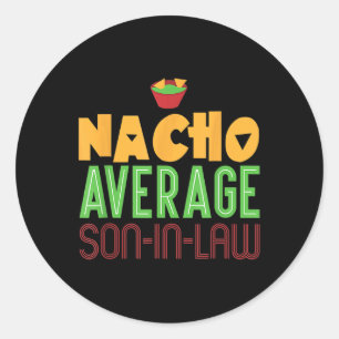 Sticker Rond Nacho Moyenne Fils En Droit Cadeau - Fils Fils Fil
