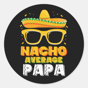 Sticker Rond Nacho Moyenne Papa Famille Cinco De Mayo