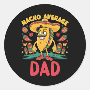 Sticker Rond Nacho Moyenne Papa Mexicain Correspondant Cinco De