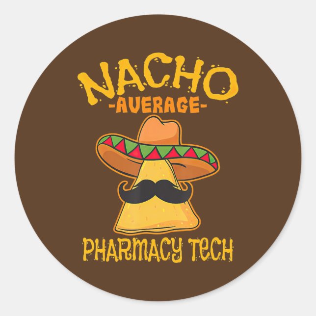 Sticker Rond Nacho Moyenne Pharmacie Tech Pharmacien Cinco de (Devant)