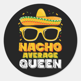 Sticker Rond Nacho Moyenne Queen Girl Famille Cinco De Mayo