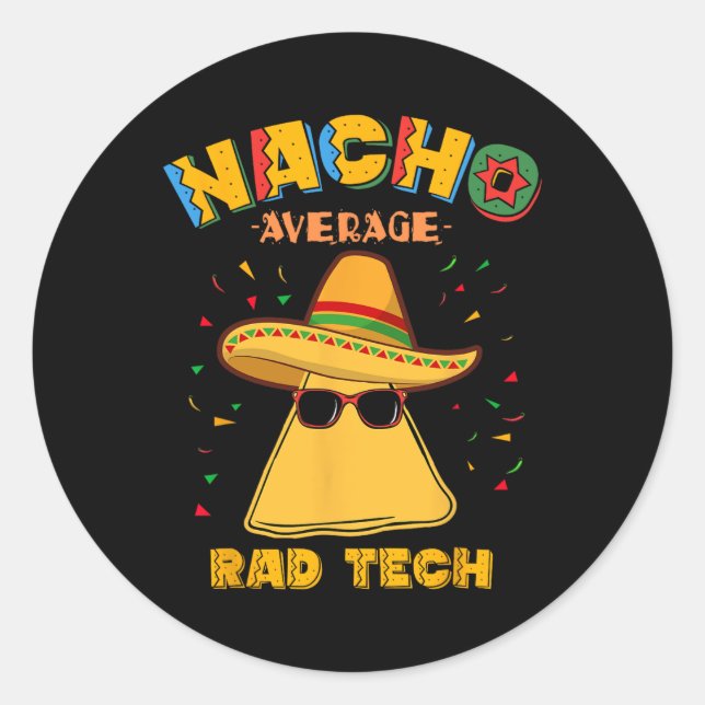 Sticker Rond Nacho Moyenne Rad Tech Technologue Radiologique Ci (Devant)