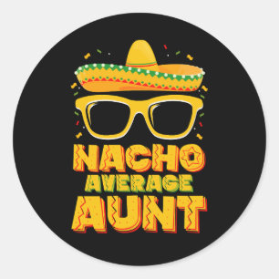 Sticker Rond Nacho Moyenne Tante Cinco De Mayo Famille Correspo