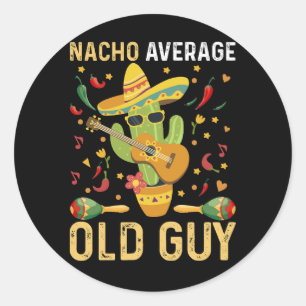 Sticker Rond Nacho Moyenne Vieux Humour Dit Vieux Homme