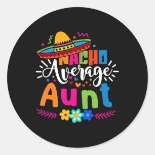 Sticker Rond Nacho Tante Moyenne Tante Cinco De Mayo Wi-Fi mexi