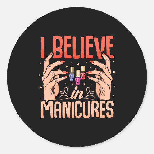 Sticker Rond Nail Tech Croire En Manucures (Devant)