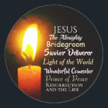 Sticker Rond Names of Jesus Christmas, Prince of Peace, Savior<br><div class="desc">Beautiful quota d’inspiration custom Christmas Sticker fea lit candle and fets names of Jesus in the Bible: Good Shepherd,  Bridegroom,  Savior,  Deliverer,  Light of the world,  Wonderful Counselor,  Prince of Peace.*</div>