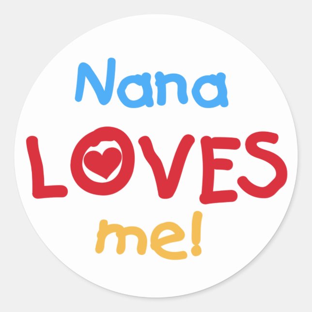 Sticker Rond Nana aime mes t-shirts et cadeaux (Devant)