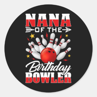 Sticker Rond Nana Du Bowler Anniversaire Bowling Party Cel