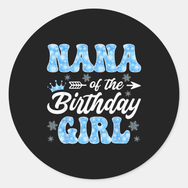 Sticker Rond Nana Of The Birthday Girl Snowflakes Winter Christ (Devant)