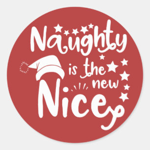 Sticker Rond naughty est le nouveau gentil