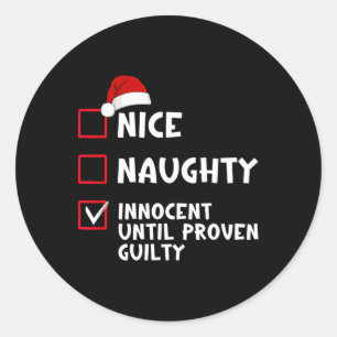 Sticker Rond Naughty Innocent Jusqu'À Preuve de culpabilité Lis