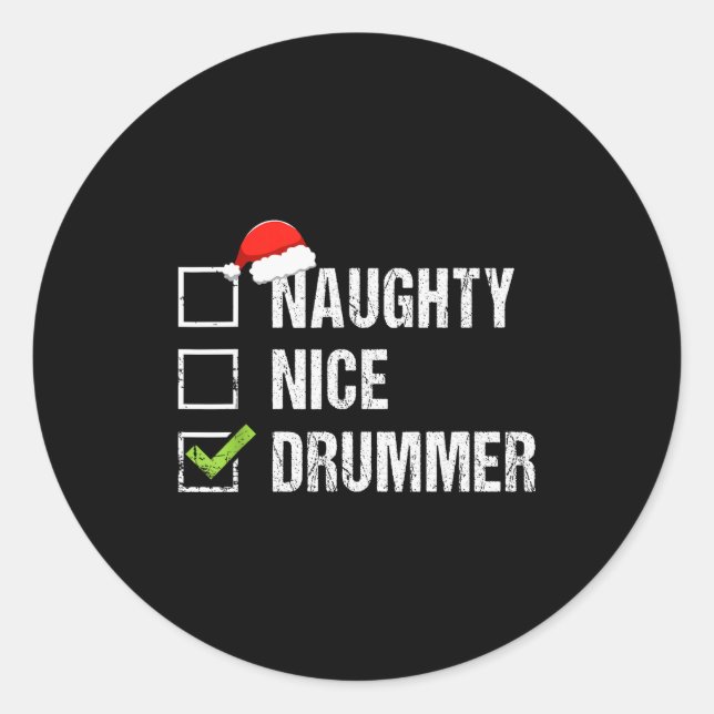 Sticker Rond Naughty Nice Drummer Shirt Drumming Santa Hat Chri (Devant)