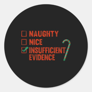 Sticker Rond Naughty Nice Insuffisance de preuves Funky Noël