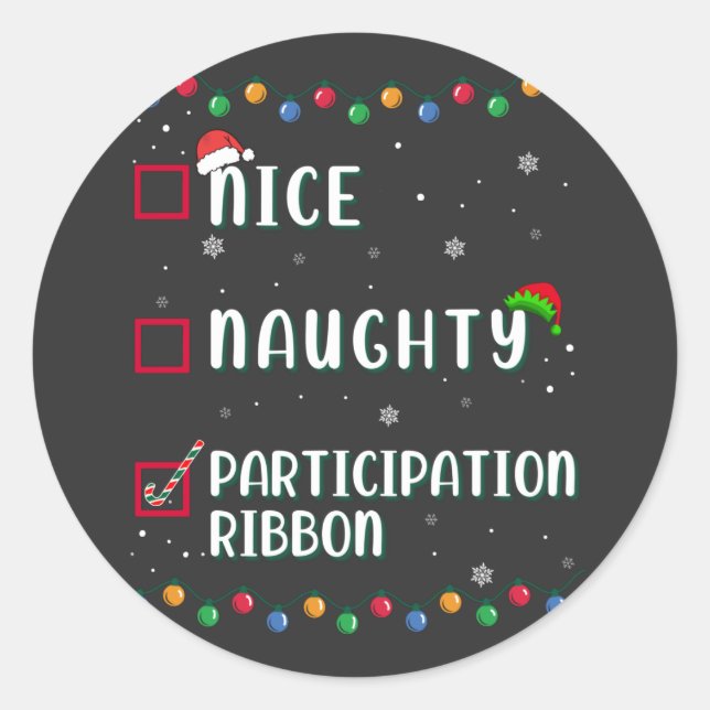 Sticker Rond Naughty Nice Participation Ribbon Médaille Drôle (Devant)