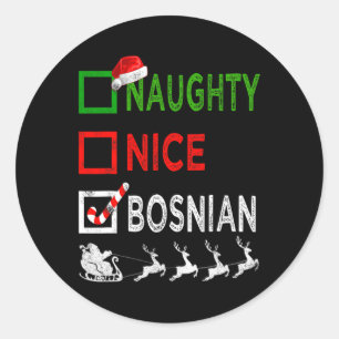 Sticker Rond Naughty Nice Pyjamas de Noël bosniaque Drôle Père 