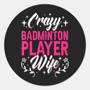 Sticker Rond Navette femme du joueur de badminton fou